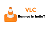 Why VLC Player is Banned in India And How can You Still Use the App