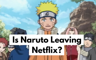 Is Naruto leaving Netflix?