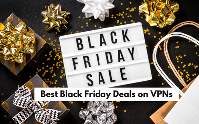 Best Black Friday Deals on VPNs